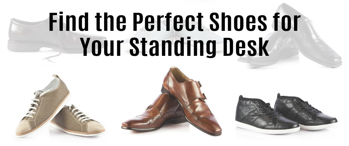 Tips to Find Perfect Shoes for Standing Desk Users - Ergo Impact